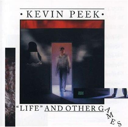 Kevin Peek - Life & Other Games