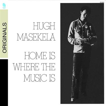 Hugh Masekela - Home Is Where The Music Is (Remastered)