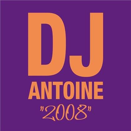 DJ Antoine - 2008
