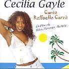 Cecilia Gayle - Cecilia Gayle Canta La Carra
