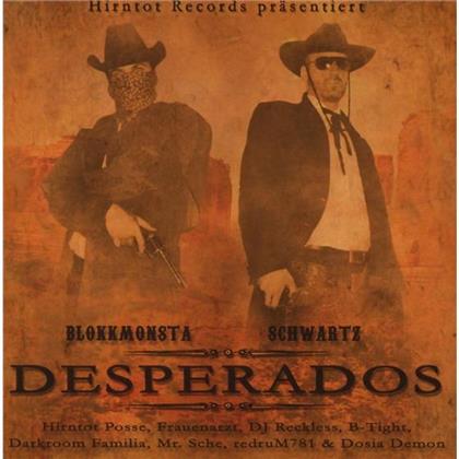 Blokkmonsta & Schwartz - Desperados