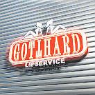 Gotthard - Lipservice - Reloaded/Nuclear Blast Ed.