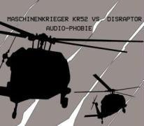 Maschinenkrieger Kr 52 Vs - Audio-Phobie
