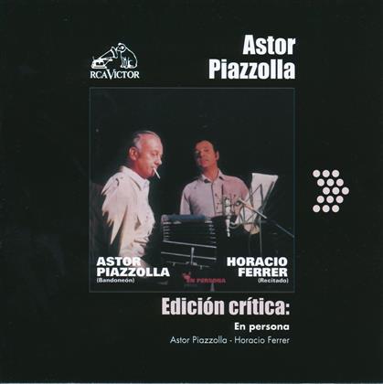 Astor Piazzolla (1921-1992) - Edicion Critica: En Persona