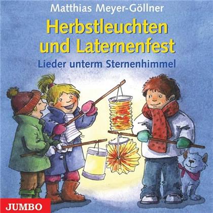 Matthias Meyer-Göllner - Herbstleuchten & Laternenfest