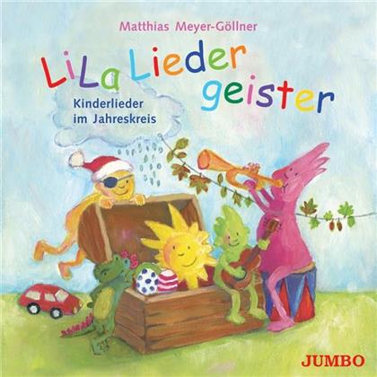 Matthias Meyer-Göllner - Lila Lieder Geister