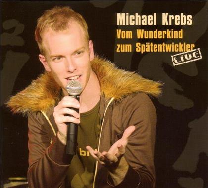 Michael Krebs - Vom Wunderkind Zum