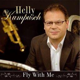 Helly Kumpusch - Fly With Me