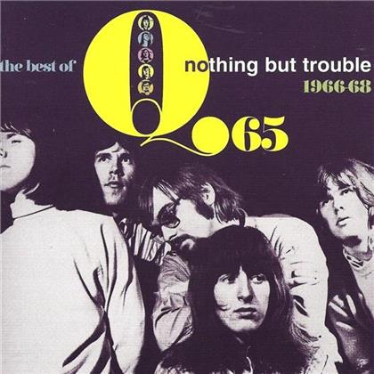 Q 65 - Nothing But Trouble
