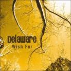 Delaware - Wish For