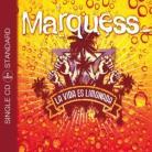 Marquess - La Vida Es Limonada - 2Track