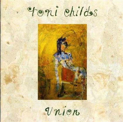 Toni Childs - Union