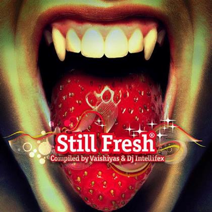 Still Fresh (Various) - Various - By Vaishiyas & Dj Intellifex