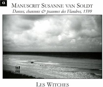 Les Witches & Diverse Renaissance - Manuscrit Susanne Van Soldt Da