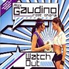 Alex Gaudino - She Watch Out