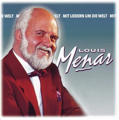 Louis Menar - Mit Liedern Um Die Welt