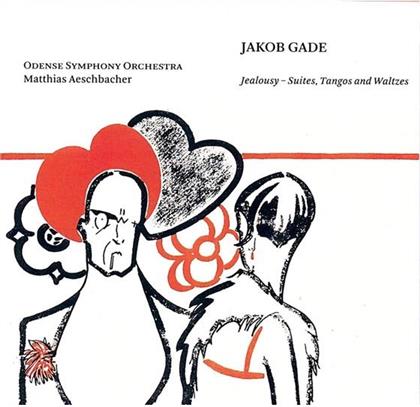 Bjarne Hansen & Jacob Gade - Jealousy-Suite,Tango,Valse (SACD)
