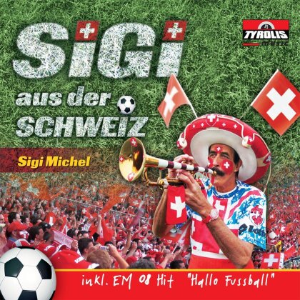 Michel Sigi - Sigi Aus Der Schweiz