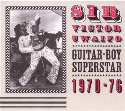 Sir Victor Uwaifo - Guitar Boy Superstar 1970-76