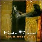 Kate Russell - Kicking Down The Door