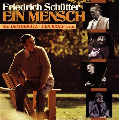 Friedrich Schütter - Ein Mensch