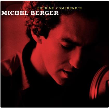 Michel Berger - Pour Me Comprendre (2 CD)