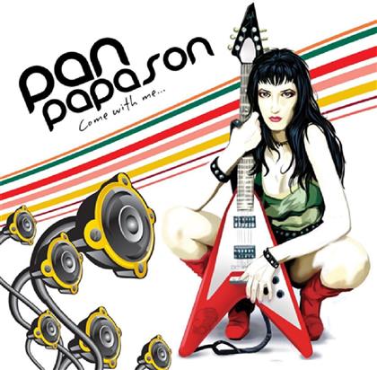 Pan Papason - Come With Me