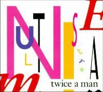 Twice A Man - Instru Mental