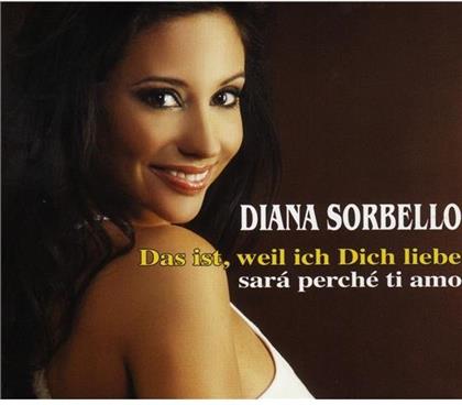 Diana Sorbello - Das Ist, Weil Ich Dich Liebe