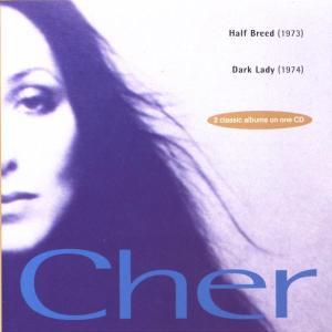 Cher - Half Bread/Dark Lady