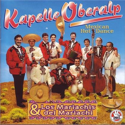 Kapelle Oberalp & Los Mariachis - Mexican Hot Dance
