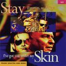 U2 - Stay/I've Got You Under My Skin