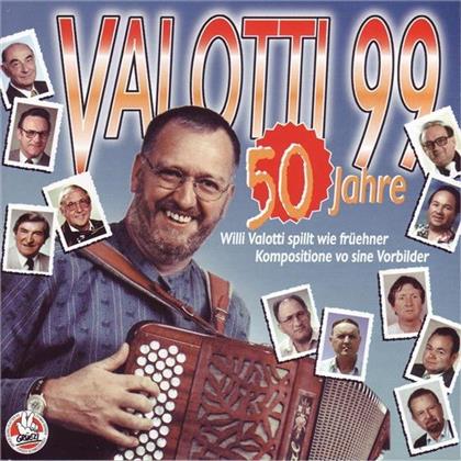 Willi Valotti - Valotti 99