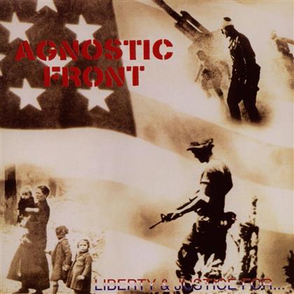 Agnostic Front - Liberty And Justice