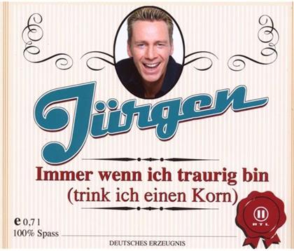 Jürgen - Immer Wenn Ich Traurig Bin