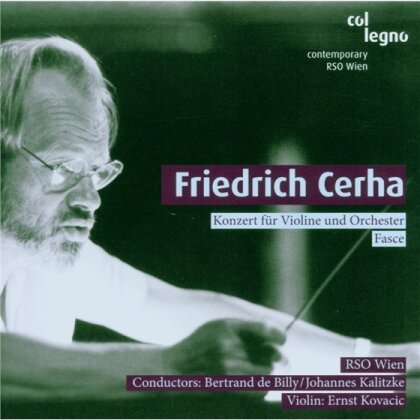 Ernst Kovacic & Friedrich Cerha - Fasce, Konzert Fuer Violine