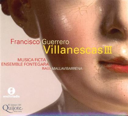Musica Ficta, Fontegara Ensemble & Francisco Guerrero - Canciones Y Villanescas Espiritas
