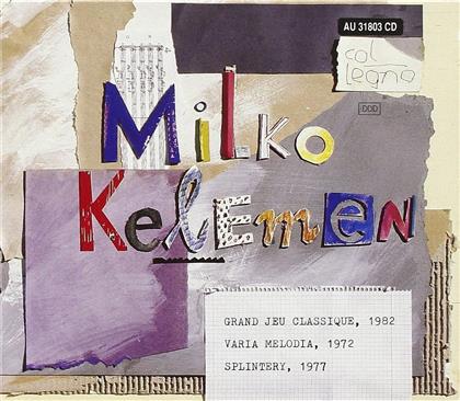Ulf Hoelscher & Milko Kelemen - Grand Jeu Classique, Splintery