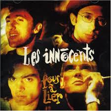 Les Innocents - Fous A Lier