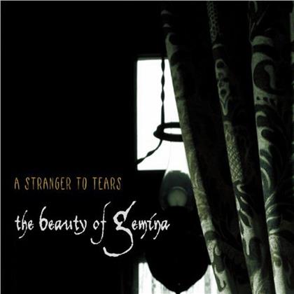 The Beauty Of Gemina - A Stranger To Tears