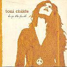Toni Childs - Keep The Faith
