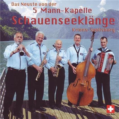 Kapelle Schauenseeklänge - Das Neuste Von Der 5-Mann....