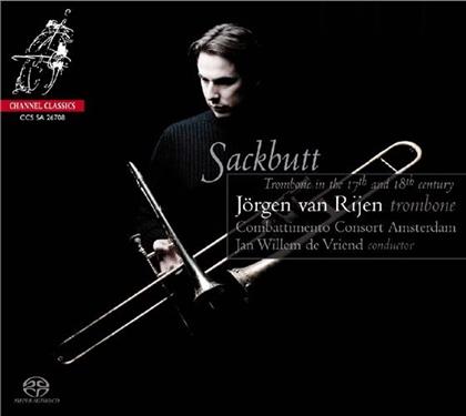 Jörgen Van Rijen & --- - Sackbutt Posaune Aus Dem 17. Jh (Hybrid SACD)