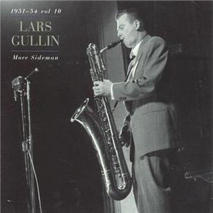 Lars Gullin - Vol. 10 - More Sideman 1951-54