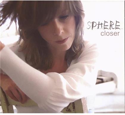Sphere - Closer