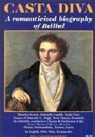 Vincenzo Bellini (1801-1835), Ronet, Lusaldi, Gray & Fabritiis - Casta Diva: Romanticized biography of Bellini