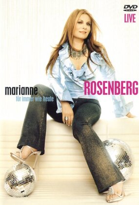 Rosenberg Marianne - Für immer wie heute
