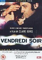 Vendredi soir (2002) (Tartan Collection)
