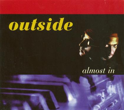 Outside - Almost In
