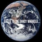The Dandy Warhols - Earth To Dandy Warhols - Australian Ed.